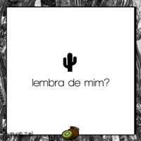 Lembra de mim? - Single - Arthurzin