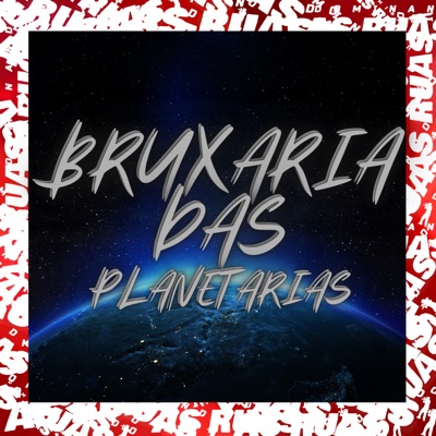 Bruxaria das Planetarias Interestelar - Single