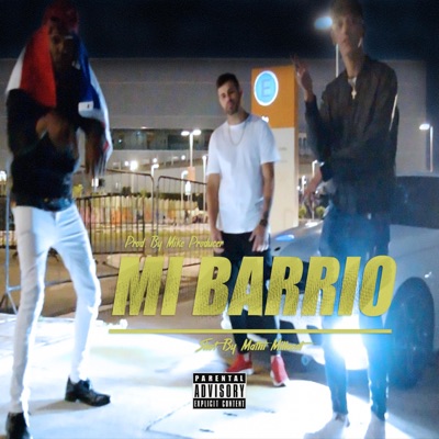 Mi Barrio (feat. Aney & Eme El 27) - Single