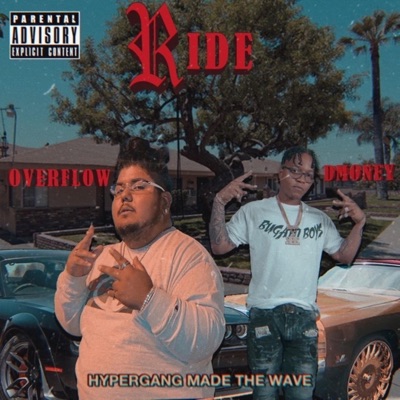 Ride (feat. Dmoney) - Single