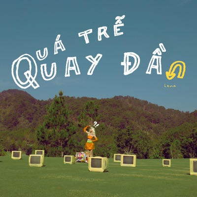 quá trễ quay đầu - Single