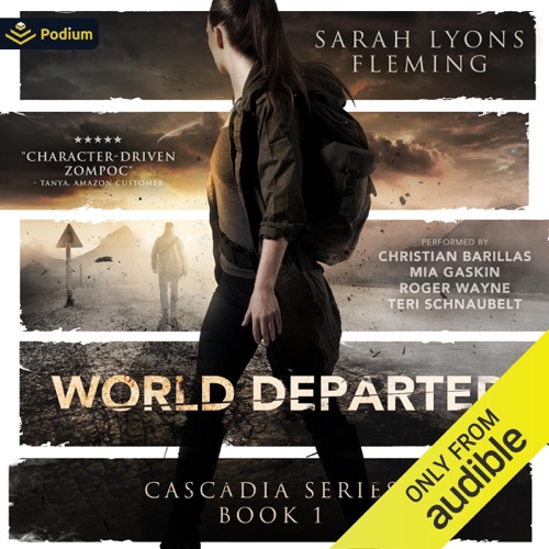 World Departed: The Cascadia Series, Book 1 (Unabridged) cover