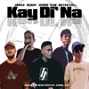 Kay Di' Na - Single