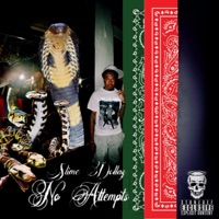 No Attempts - Single - STONEDEF EXCLUSIVES & Slime Dollaz