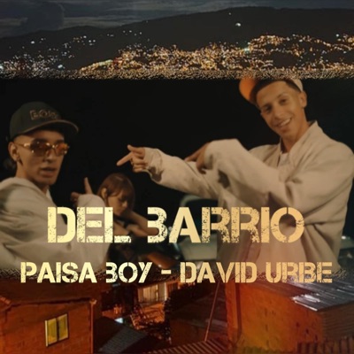 Del Barrio (feat. David Uribe) - Single