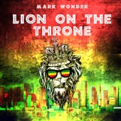 Mark Wonder - Lion on the Throne