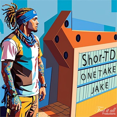 One take Jake (feat. Shor-T D) - Single