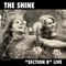 Section 8 - The Shine lyrics