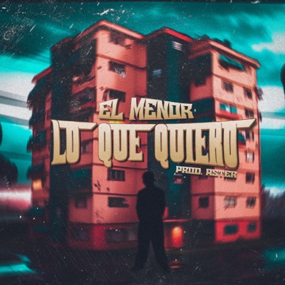 Lo Que Quiero - Single