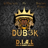 D.I.A.L. Devil Is Always Laughing - Single - Dub3K