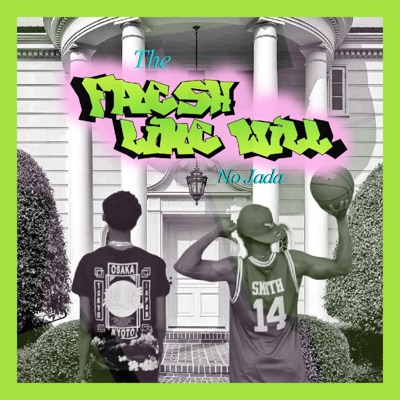 FRESH LIKE WILL (BEFORE JADA) (feat. Manny2Smooth) - Single