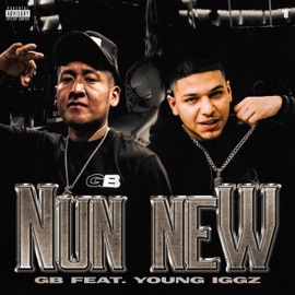 Nun New (feat. Young Iggz) GB