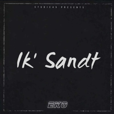Ik' Sandt - Single