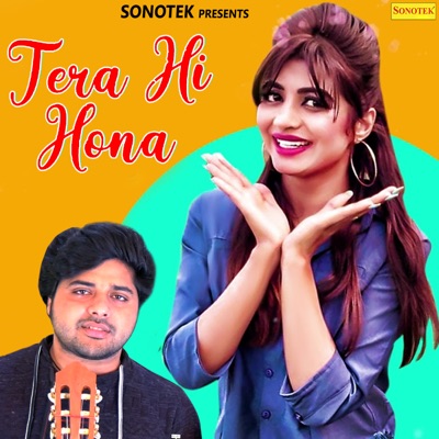 Tera Hi Hona - Single