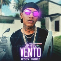 Contra o Vento - Single - Mc Chefin & Dj Magrelo