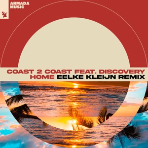 Home (feat. Discovery) [Eelke Kleijn Remix] - Single