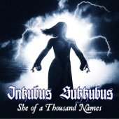 Inkubus Sukkubus - Into the Mystery
