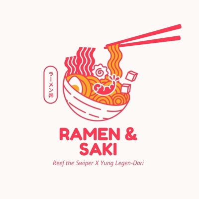 Ramen & Saki (feat. Legen-Dar11) - Single