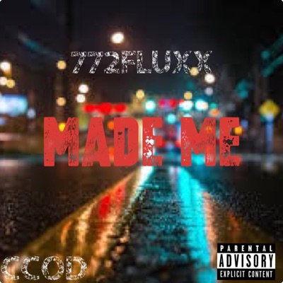 Made Me - Single