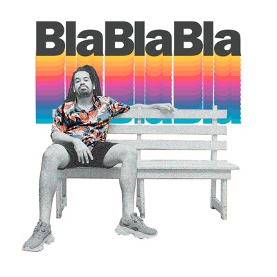 Bla Bla Bla (feat. Mesias La Produce) - Single