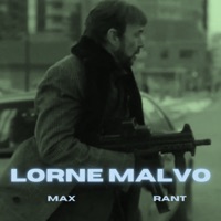 Lorne Malvo - Single - Max & Rant