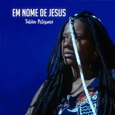 Em Nome De Jesus - Single
