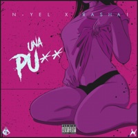 Una Puta - Single - Nyel & Rashai