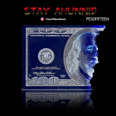 Stay Ahunnid - Single