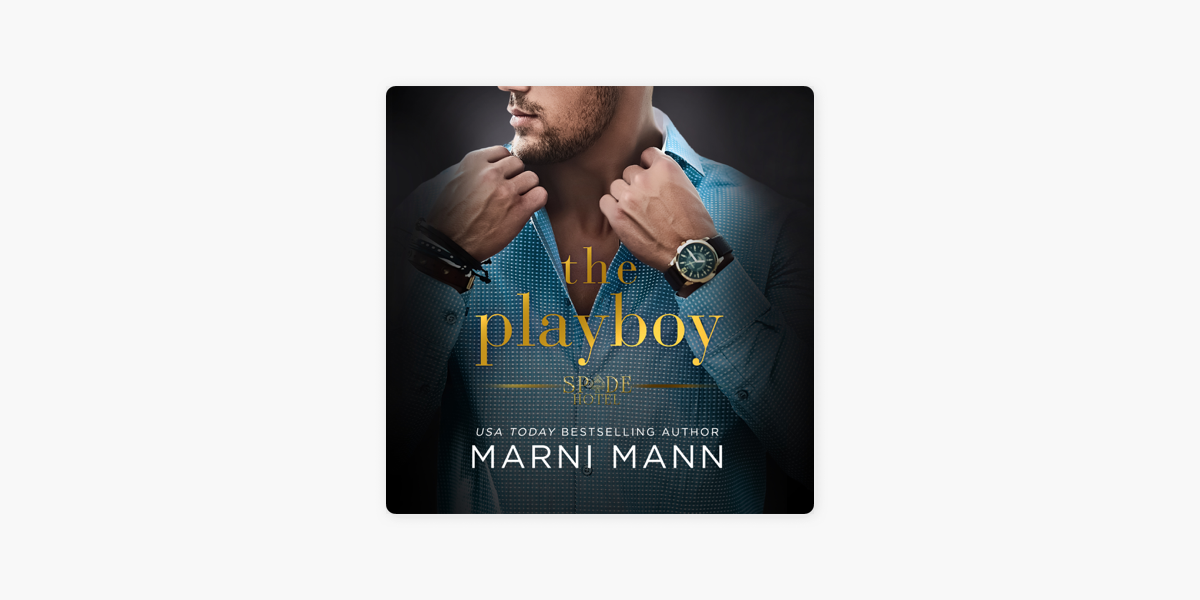 The Playboy by Marni Mann (audiobook) - Apple Books