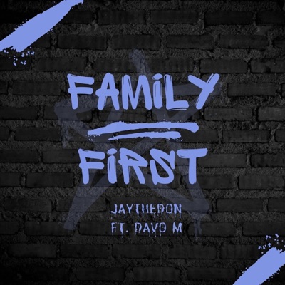 Family First (feat. Davo M) - Single