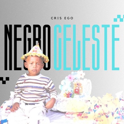 Negro Celeste - Single