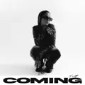 COMING
