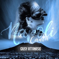 Napoli canta - Giusy Attanasio