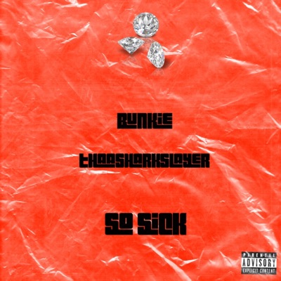 So Sick (feat. Thaasharkslayer) - Single