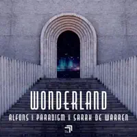Wonderland — Alfons, Paradigm & Sarah De Warren