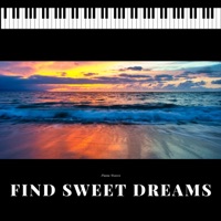 Find Sweet Dreams with Relaxing Ocean Sounds and Piano - Piano Waves