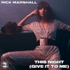 This Night (Give It to Me) - Single