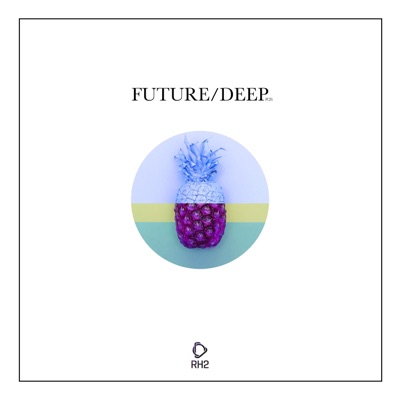 Future/Deep, Vol. 26