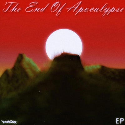 The End of Apocalypse - EP