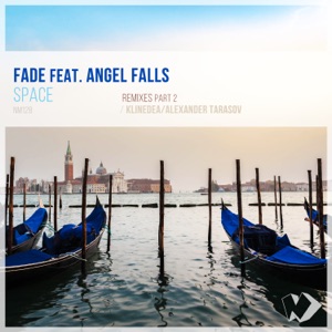 Space: Remixes, Pt. 2 (feat. Angel Falls) - Single