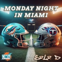 Monday night In Miami (feat. The Honorable SoLo D) - Single - MiamiSportsMusic