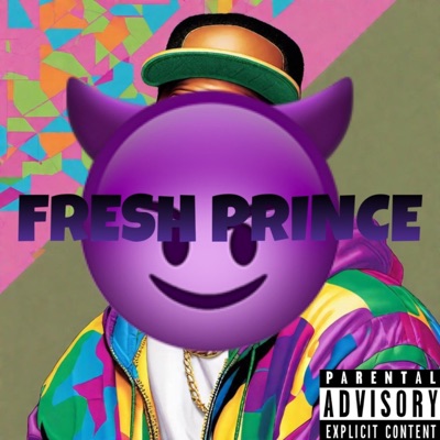 FRESH PRINCE (Original Version) - Single