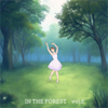 In the Forest Vol.2 - Tsubasa Kiku