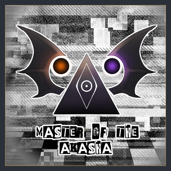 Master of the Akasha