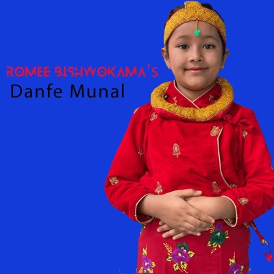 Danfe Munal (feat. Romee Bishwokarma) - Single