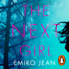 The Next Girl - Emiko Jean