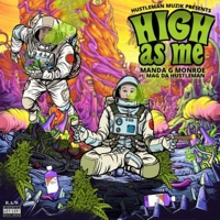 High As Me (feat. Mag Da Hustleman) - Single - Manda G Monroe