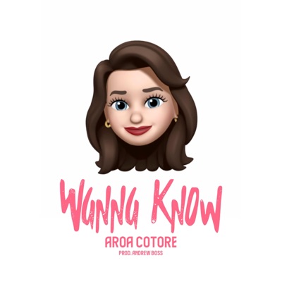 Wanna Know (feat. Andrew Boss) - Single