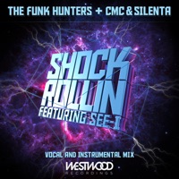 Shock Rollin - Single - The Funk Hunters & CMC & Silenta