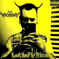 LookInTheMirror - Single - Ewil TheDemonDude!